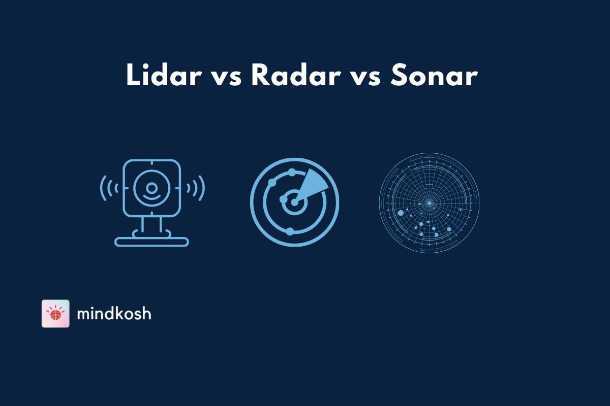 Lidar vs Radar vs Sonar: Understanding the Differences